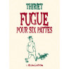 Fugue pour six pattes