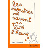 Les Monstres ne savent pas lire l'heure