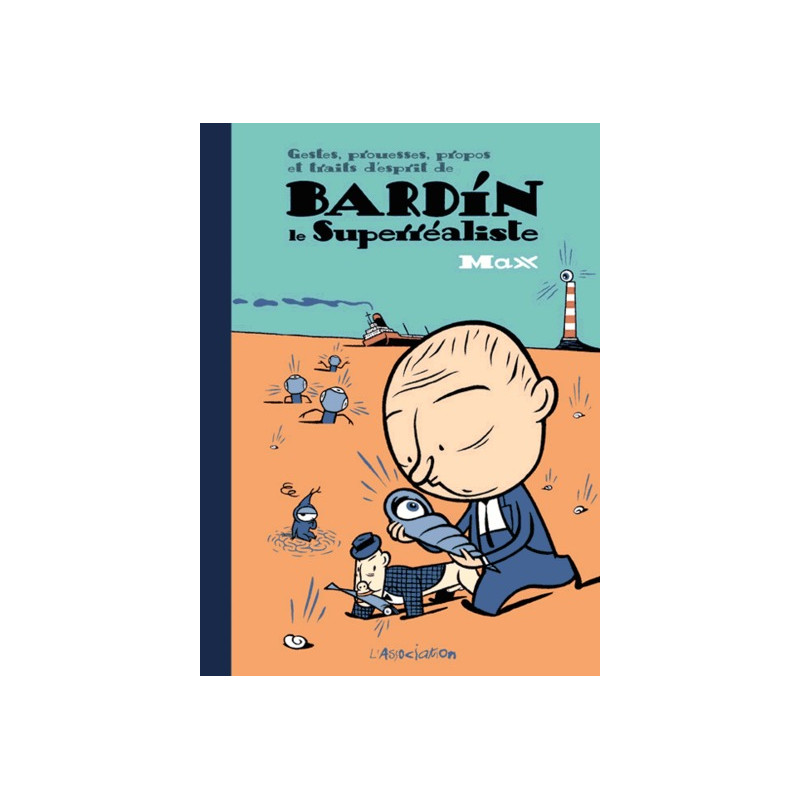 Bardín Le Superréaliste