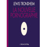 La Nouvelle pornographie