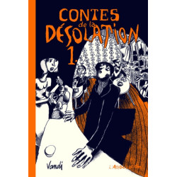 Contes de la désolation 1
