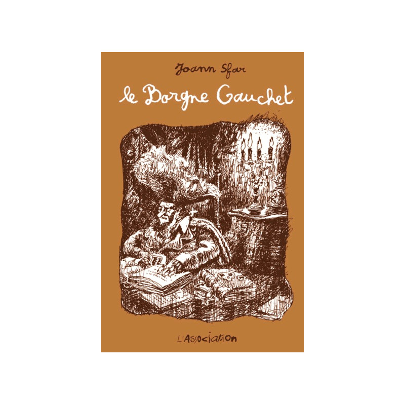 Le Borgne gauchet - Ancienne Edition