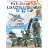 Les Artilleurs Paras du 35e RAP Tome 1 - 1947-1991 - La vocation parachutiste de Dien Bien Phu au Go