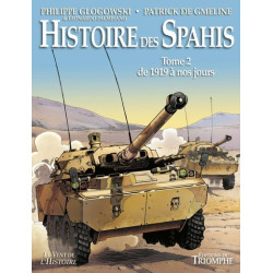 Histoire des Spahis tome 2...