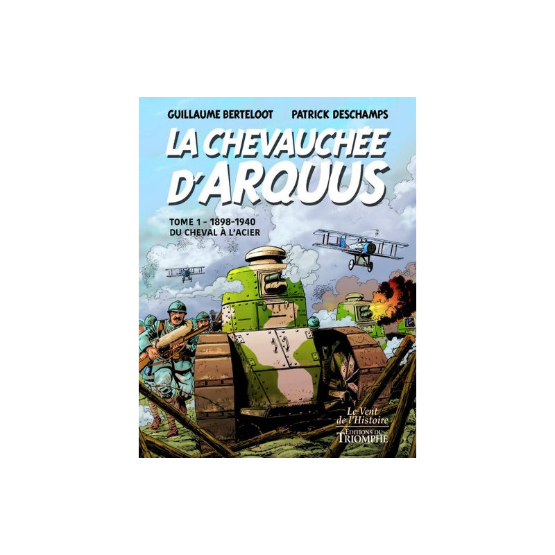 La Chevauchée d'Arquus tome 1