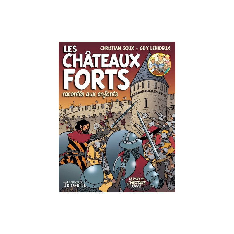 Les Châteaux forts racontés aux enfants