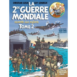 La Seconde Guerre mondiale...