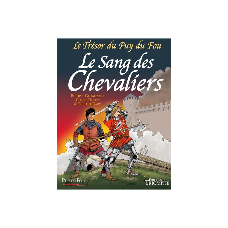 Le Trésor du Puy du Fou tome 3 - Le Sang des chevaliers