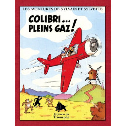 Colibri... Pleins gaz !