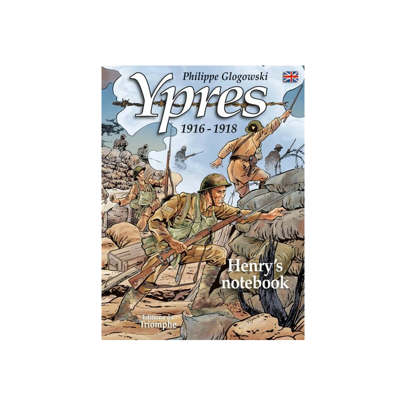 Ypres 1916-1918, Henry's notebook