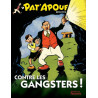 Pat'Apouf contre les gangsters!