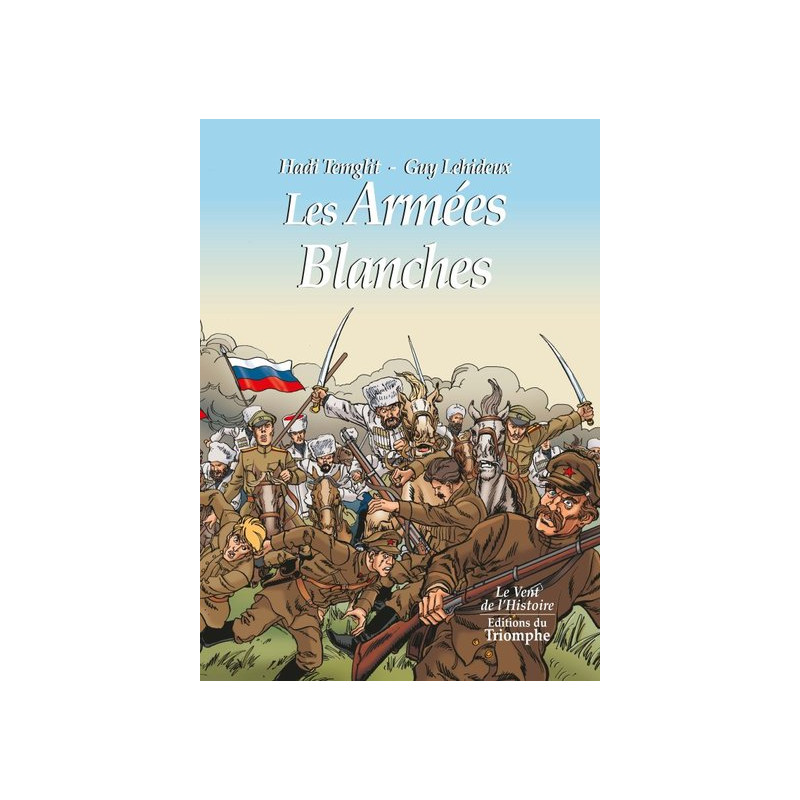 Les Armées Blanches, 1917-1921