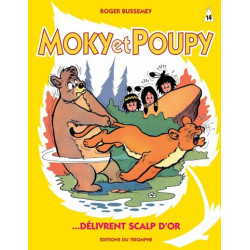 Moky et Poupy délivrent...