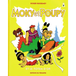 Moky et Poupy et le Totem d'or