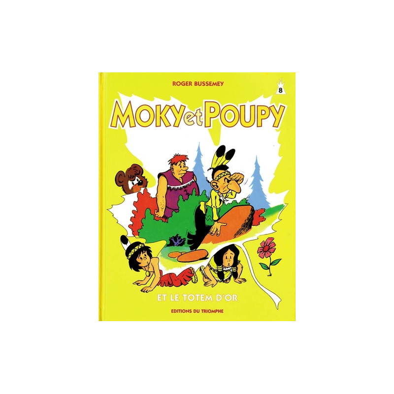 Moky et Poupy et le Totem d'or