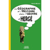 La Géographie et l'Histoire dans l'oeuvre d'Hergé