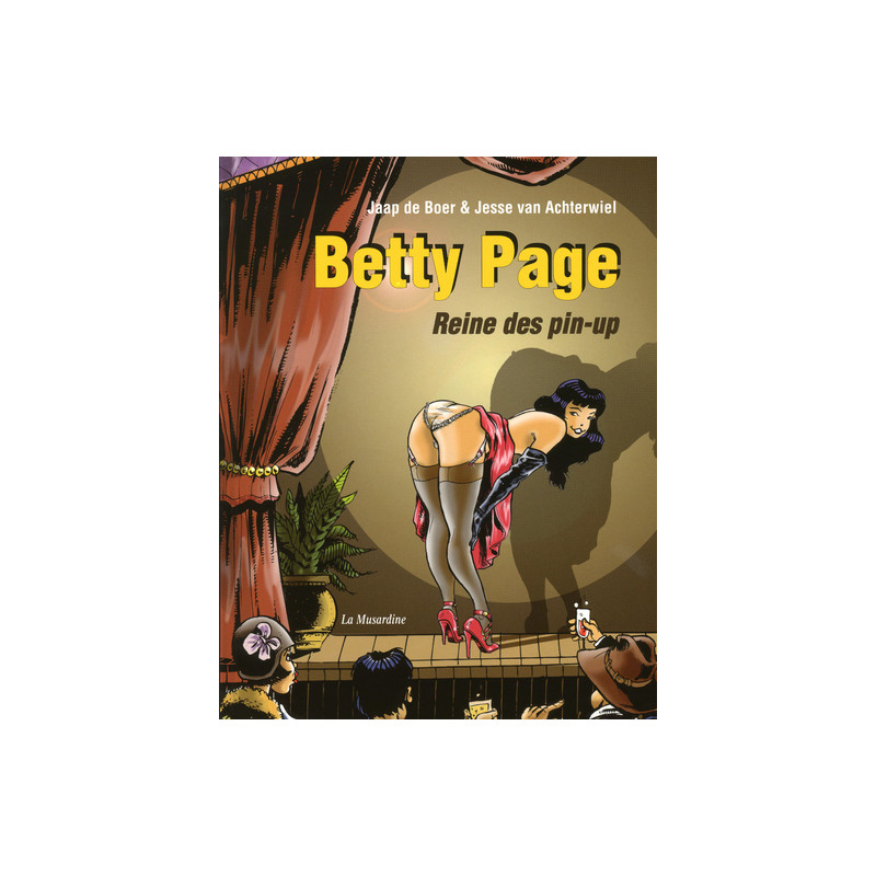 Betty Page. Reine des pin-up