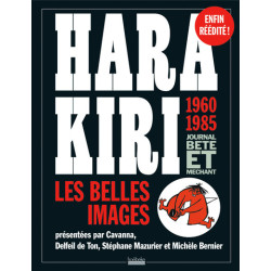 Hara Kiri, journal bête et...