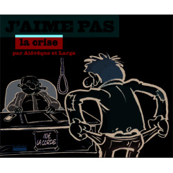 J'aime pas la crise