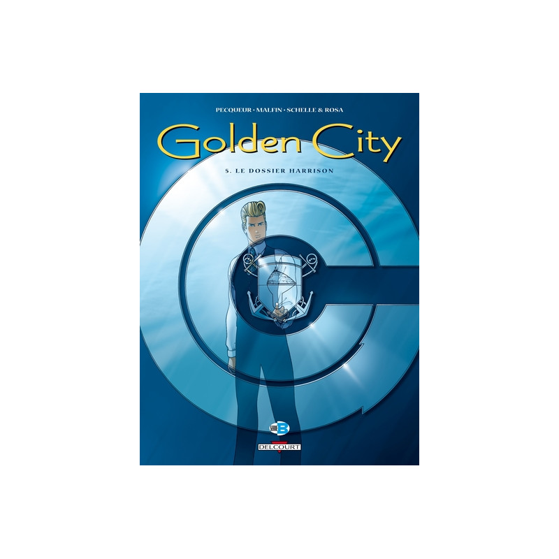 Golden City T05 - Le Dossier Harrison