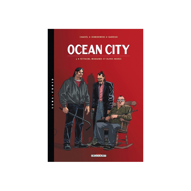 Ocean City T02 Fettucini, migraines et olives noires