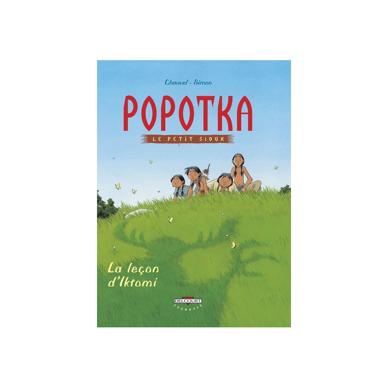 Popotka le petit sioux T01 La Leçon d'Iktomi