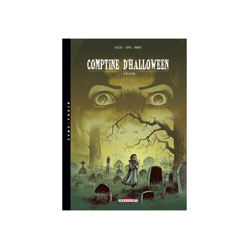 Comptine d'Halloween T03 - Révélation