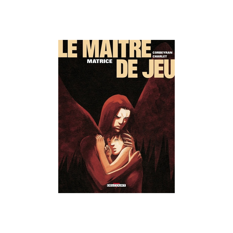 Le Maître de jeu T03 - Matrice