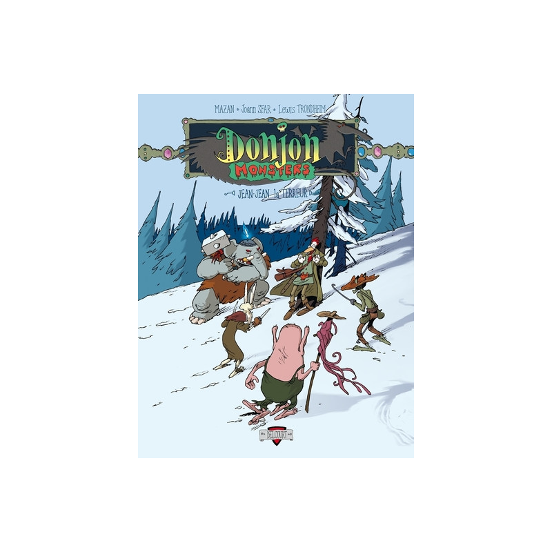 Donjon Monsters T01 - Jean-Jean la Terreur
