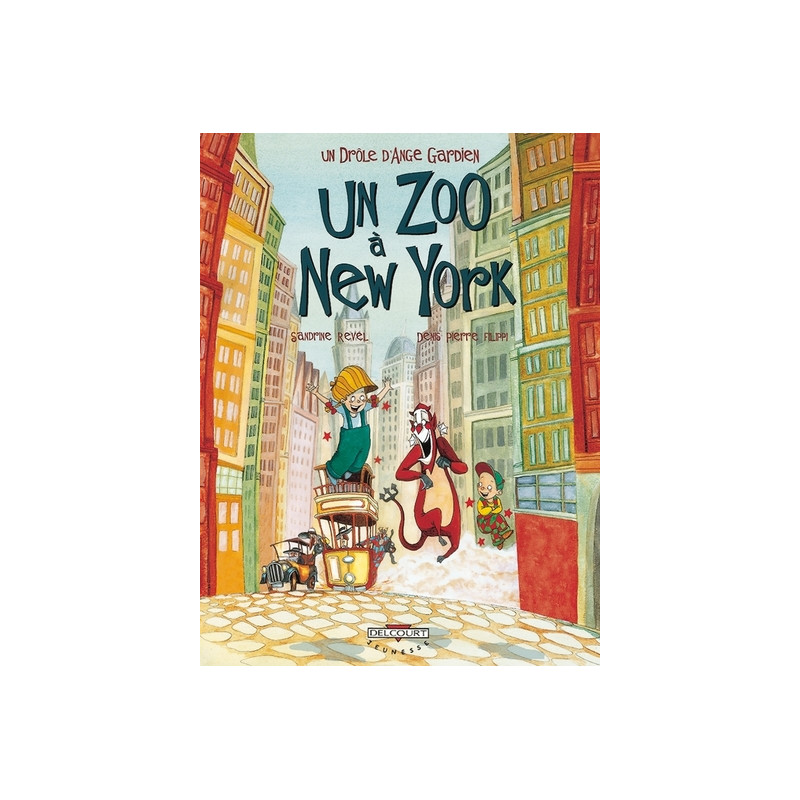 Un drôle d'ange gardien T02 Un zoo à New York
