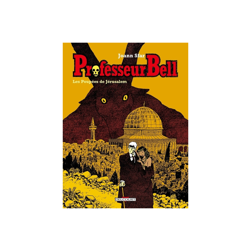 Professeur Bell T02 Les Poupées de Jérusalem