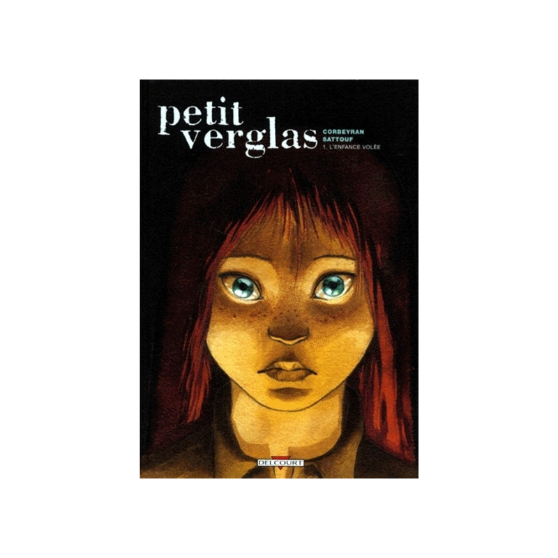 Petit Verglas T01 L'Enfance volée