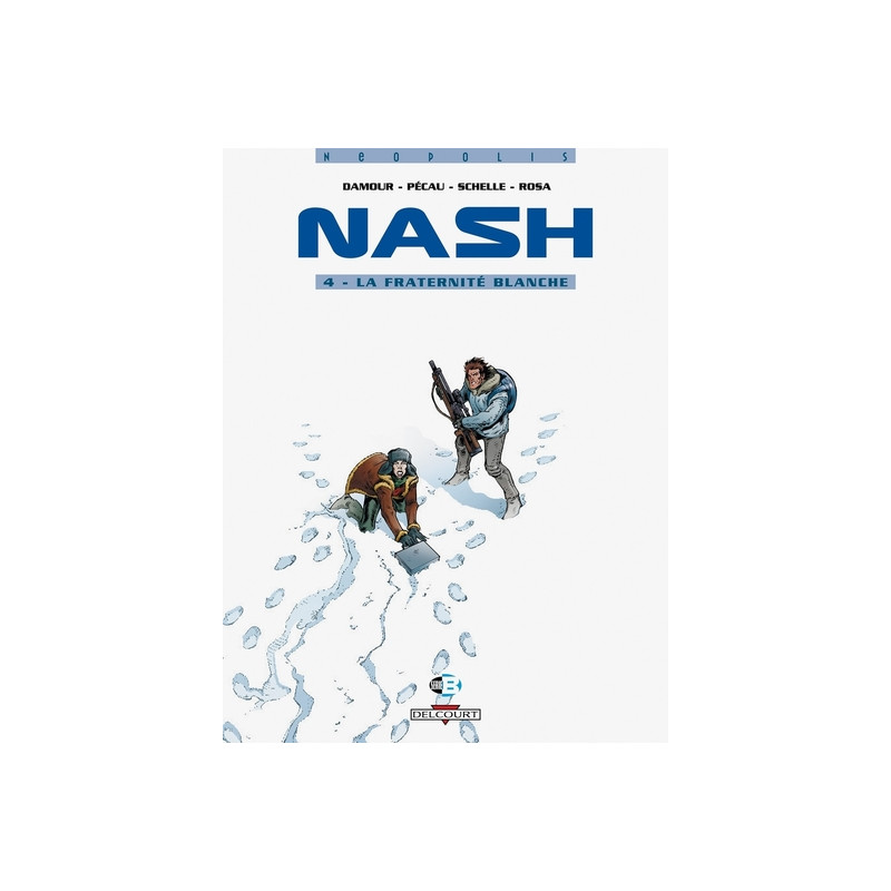 Nash T04 La Fratérnité blanche