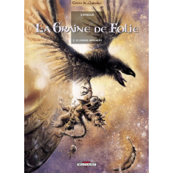 La Graine de folie T02 - Le...