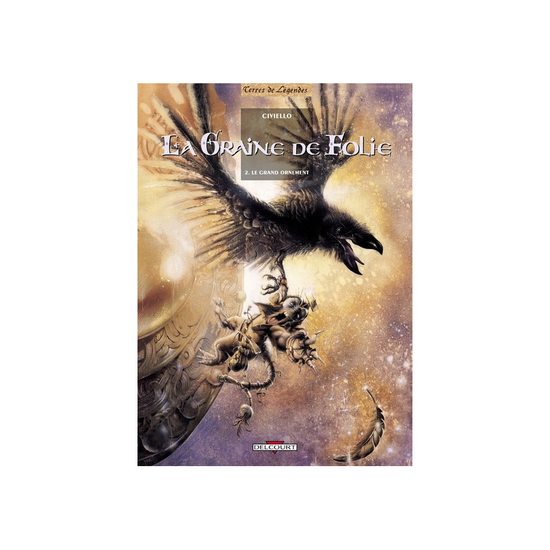 La Graine de folie T02 - Le Grand ornement