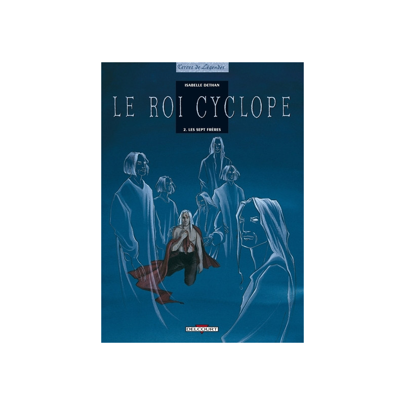 Le Roi Cyclope T02 - Les Sept frères
