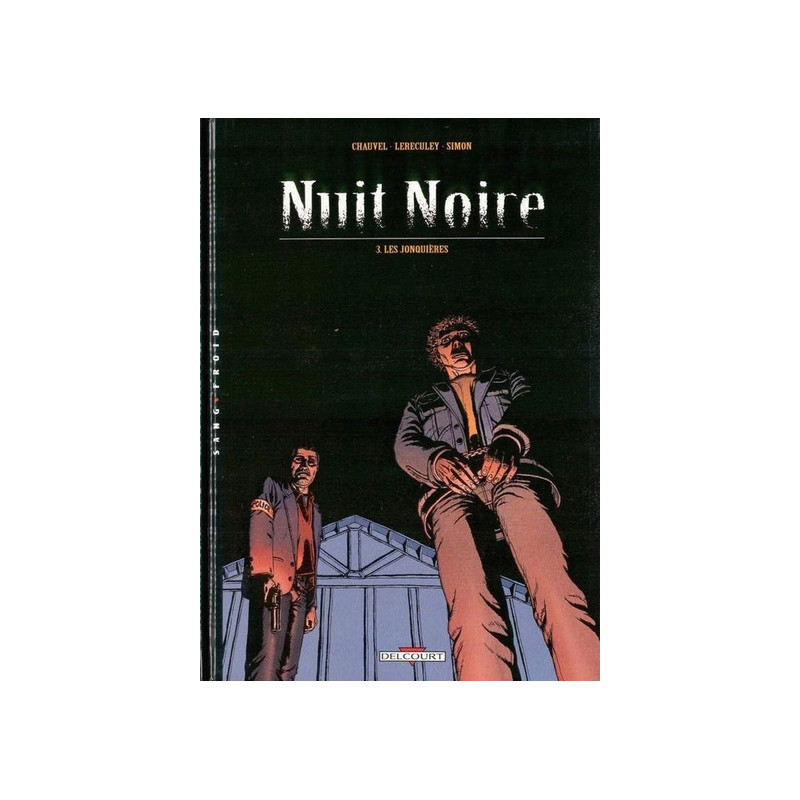 Nuit noire T03 Les Jonquières