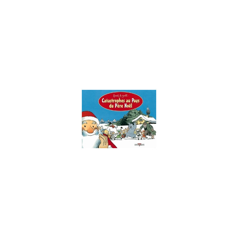 Catastrophes au pays du Père Noël