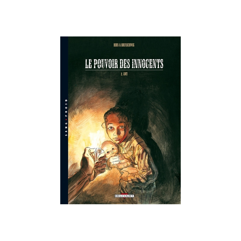 Le Pouvoir des innocents T02 - Amy