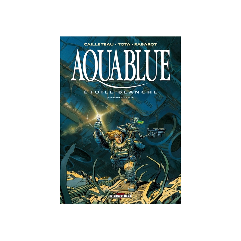 Aquablue T06 - Étoile blanche, première partie