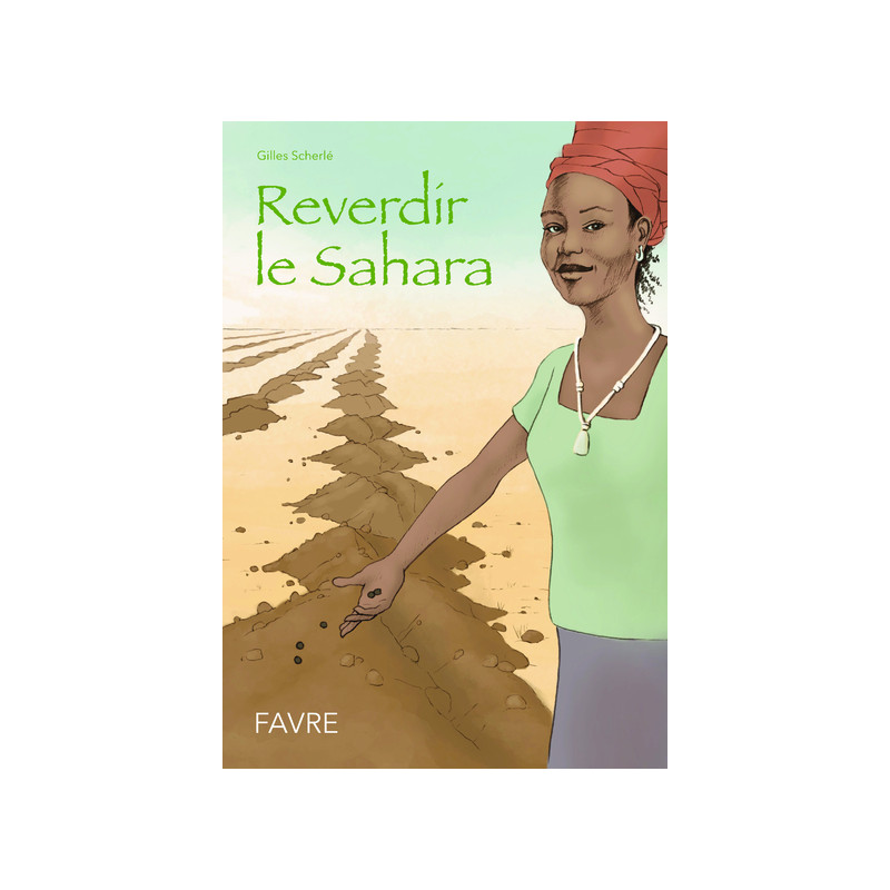 Reverdir le Sahara