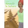 Reverdir le Sahara