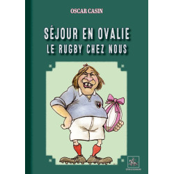 Séjour en Ovalie, le rugby...
