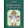 Séjour en Ovalie, le rugby chez nous (version NB)