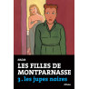 Les Filles de Montparnasse tome 3