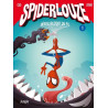 Spiderlouze - Tome 1 Héros au bout du fil