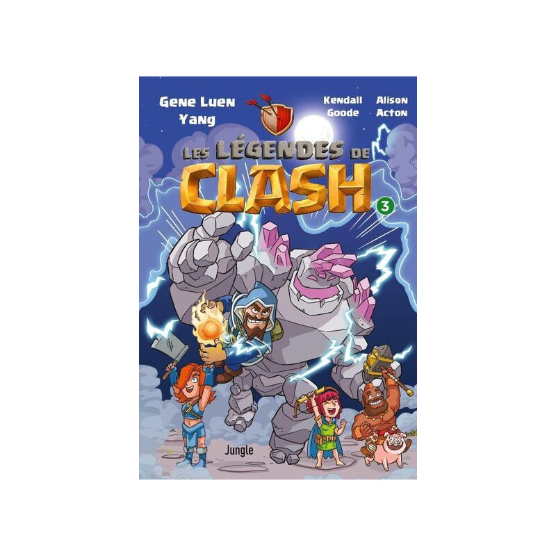 Les légendes de Clash - Tome 3