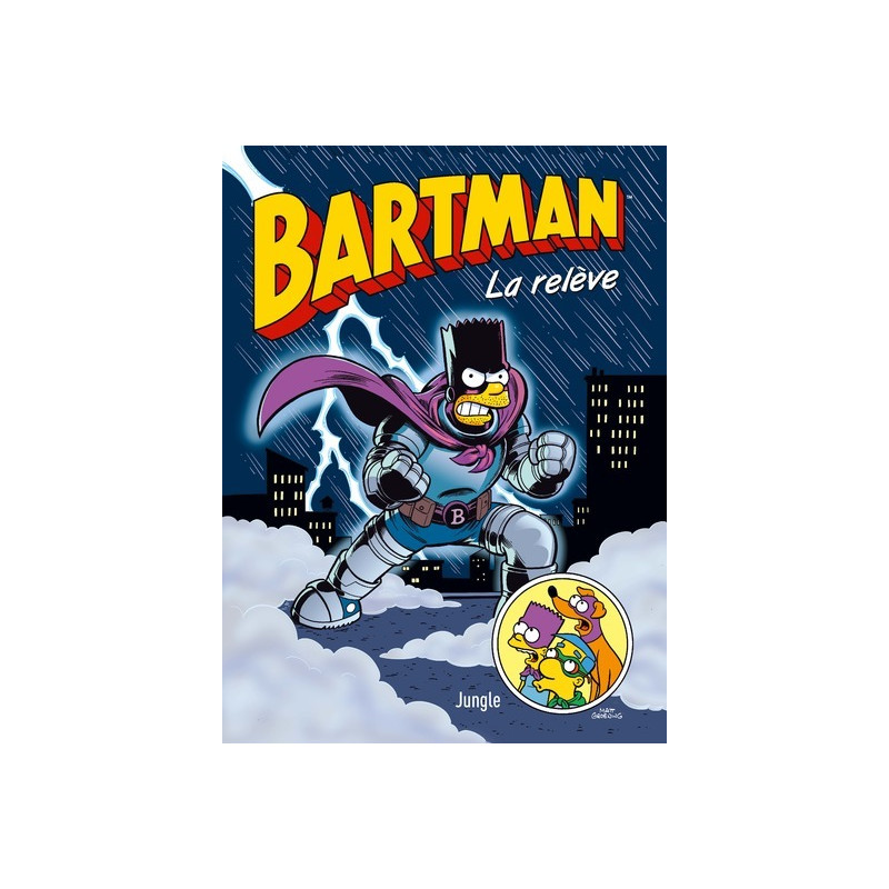 Bartman - Tome 7 La relève