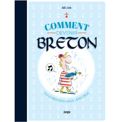 Comment devenir breton -...
