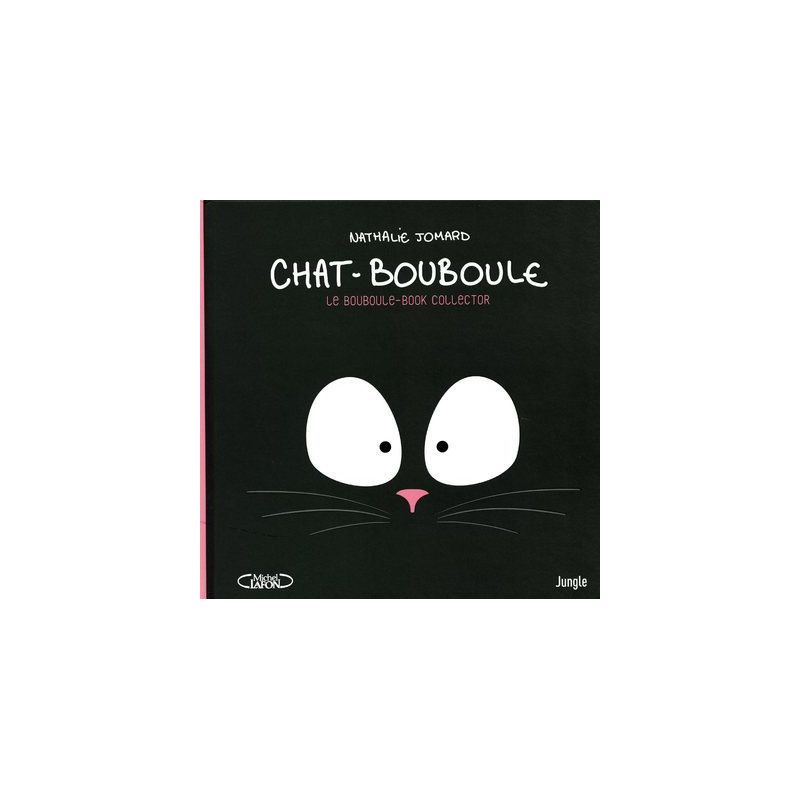 Chat-Bouboule - Le Bouboule-book collector